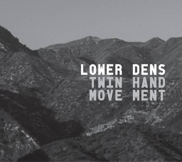 lower-dens-twin-hand-movement-608x542