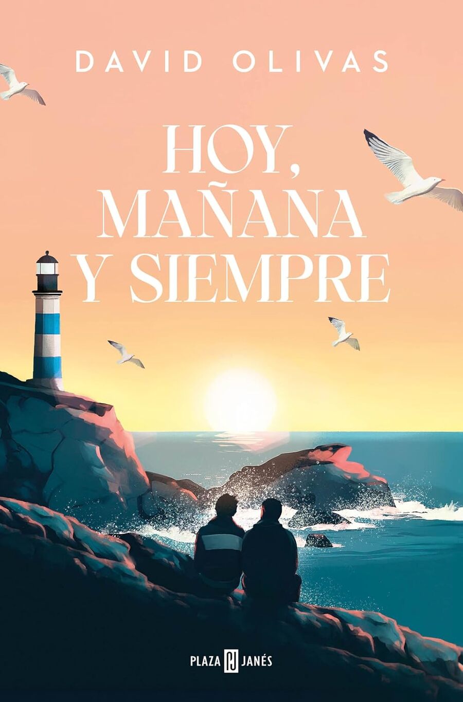 «Hoy, mañana y siempre», David Olivas