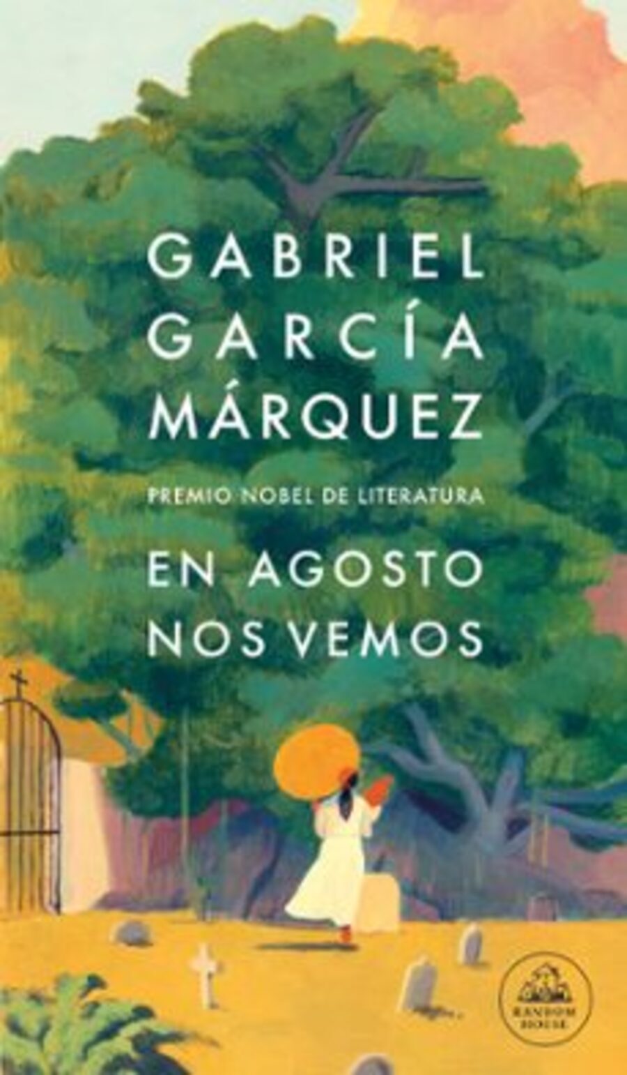 «En agosto nos vemos», Gabriel García Marquez