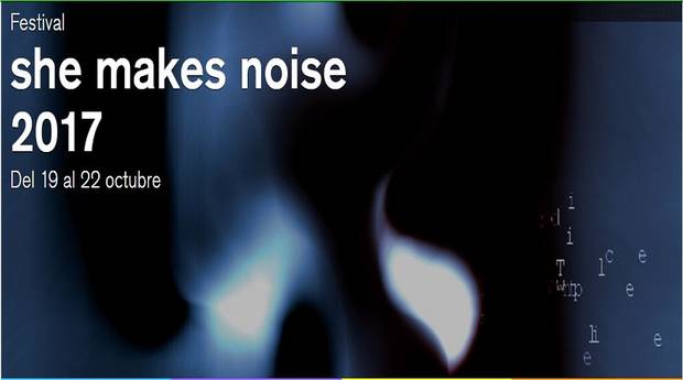 agenda She Makes Noise 2017