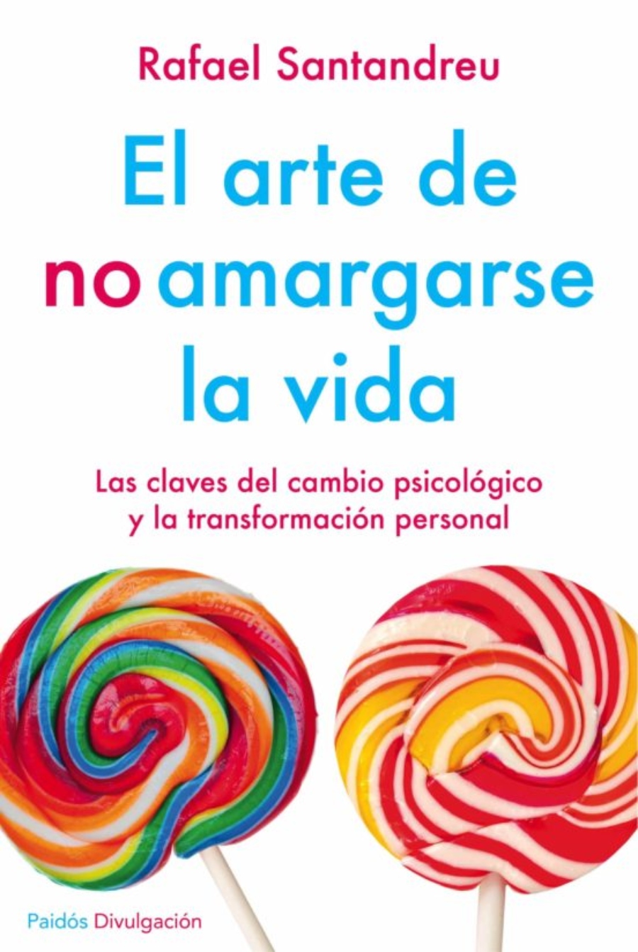 el arte de no amargarse la vida