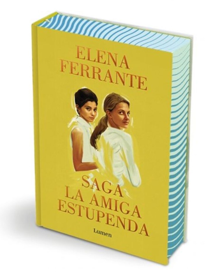 Edición ómnibus de La amiga estupenda, de Elena Ferrante, que reúne los cuatro libros de la saga. Editorial Lumen