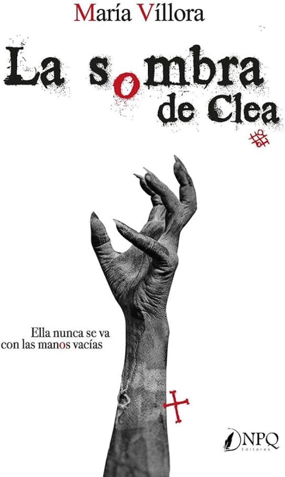La sombra de Clea, de María Víllora. La Casa del Libro. Precio: 18,05 €.