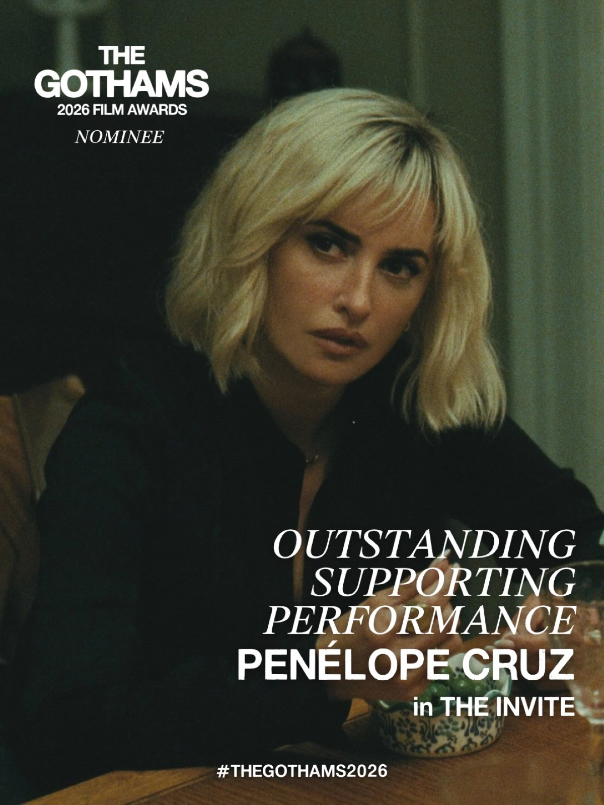 Penélope Cruz, nominada a «Mejor Interpretación de Reparto» en los Gotham Awards 2026 por su papel en «The Invite», la película dirigida por Olivia Wilde
